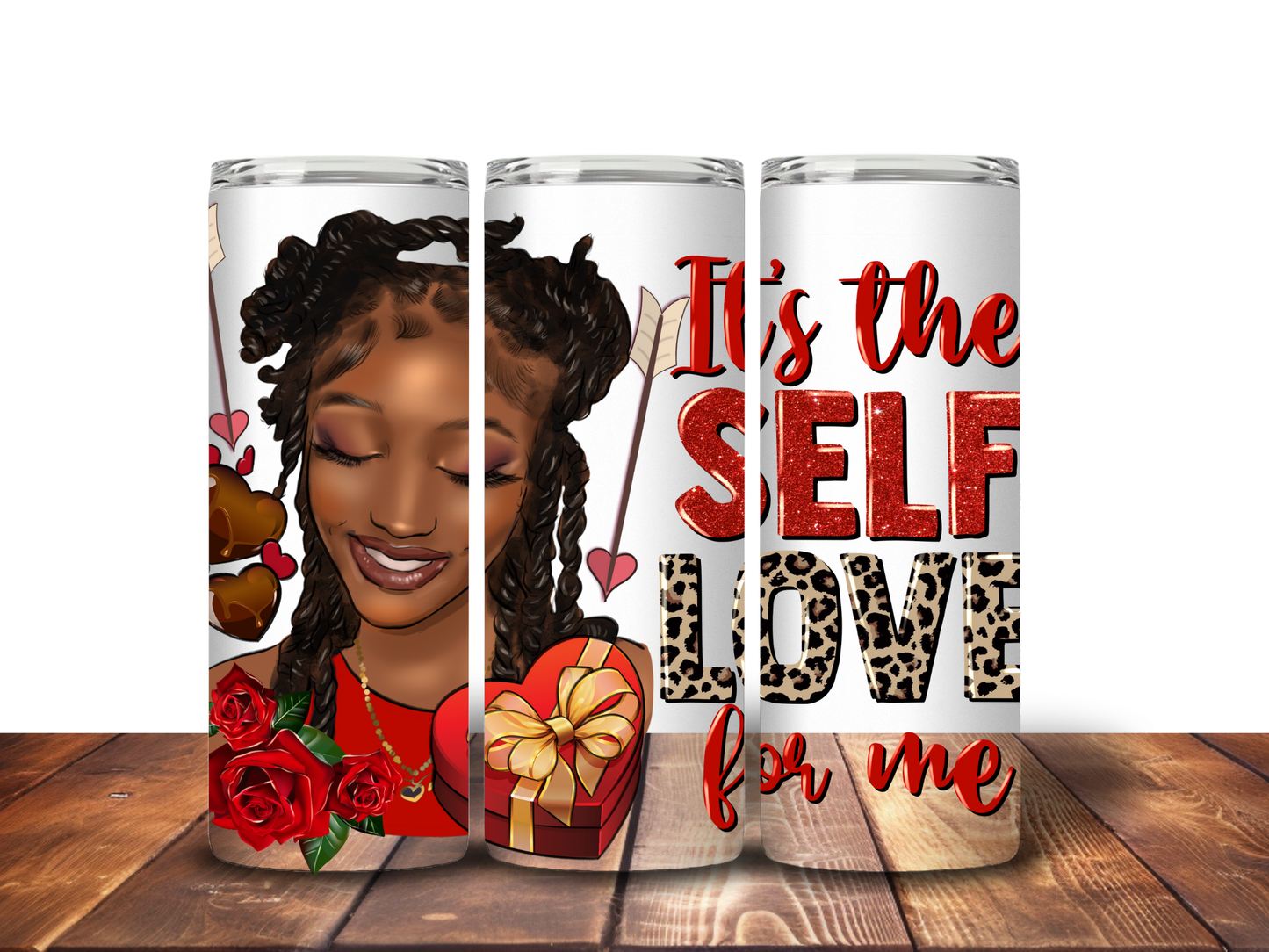 It’s The Self Love For Me Tumbler