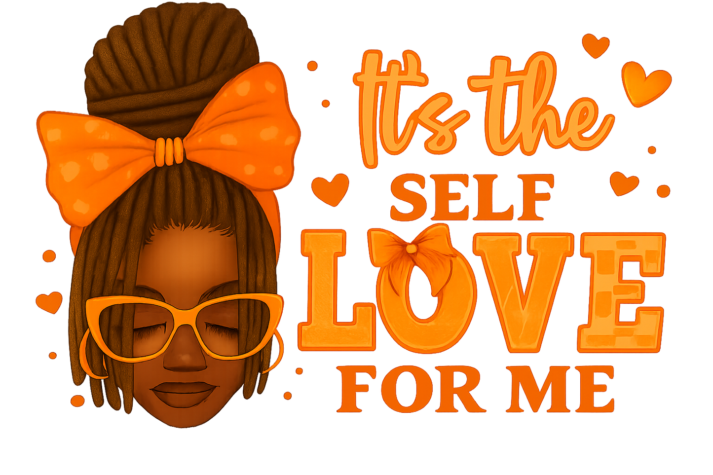 It’s the self love for me locd