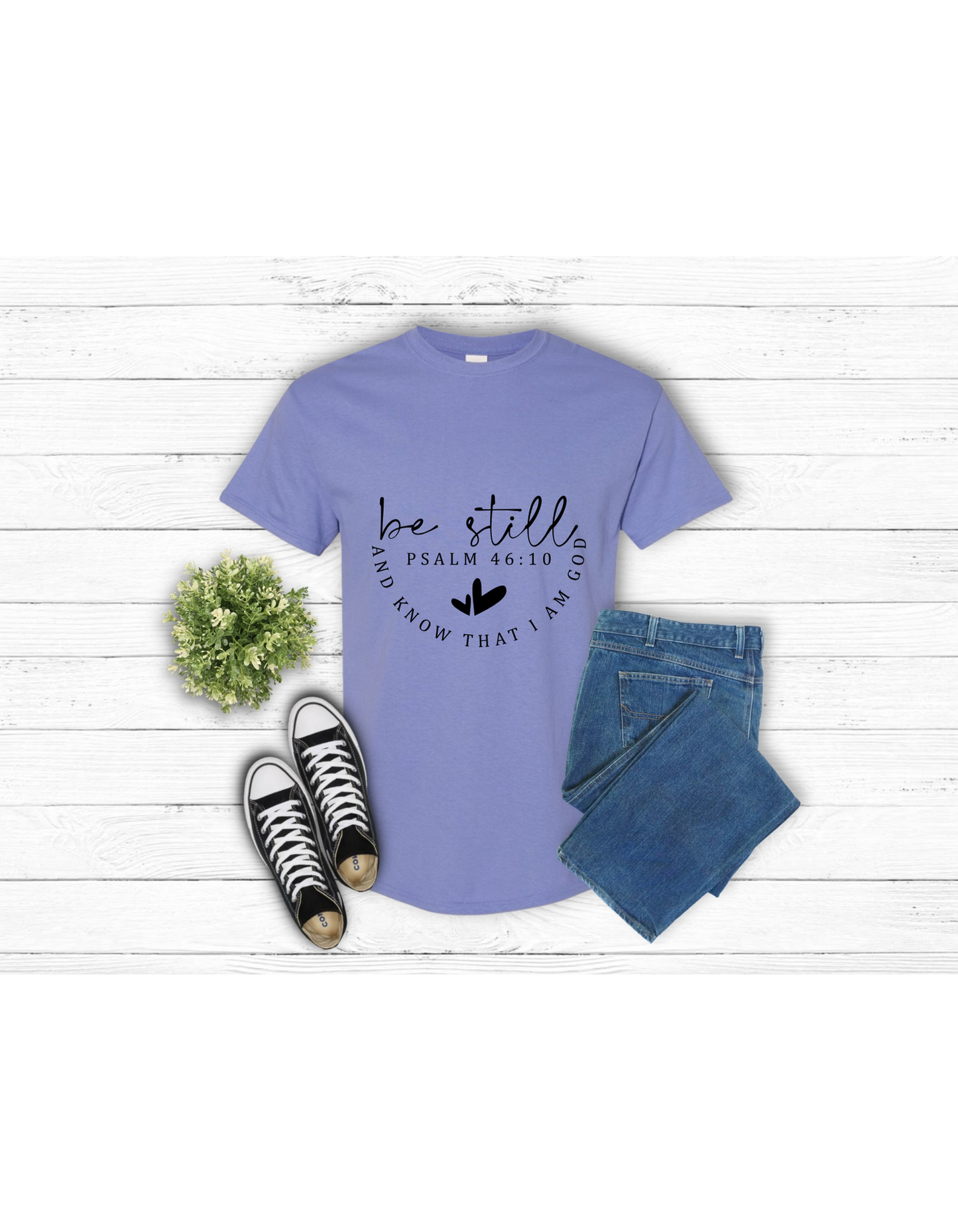 Be Still PSALM 46:10