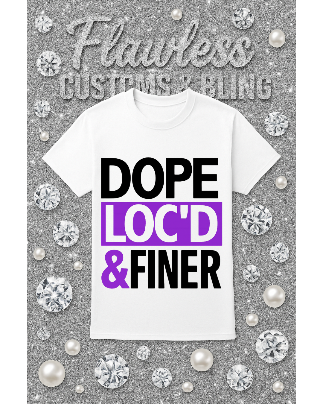 Dope Locd & Finer