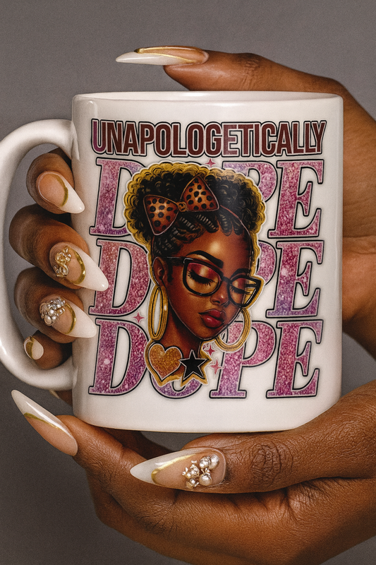 Unapologetically Dope Dope Dope