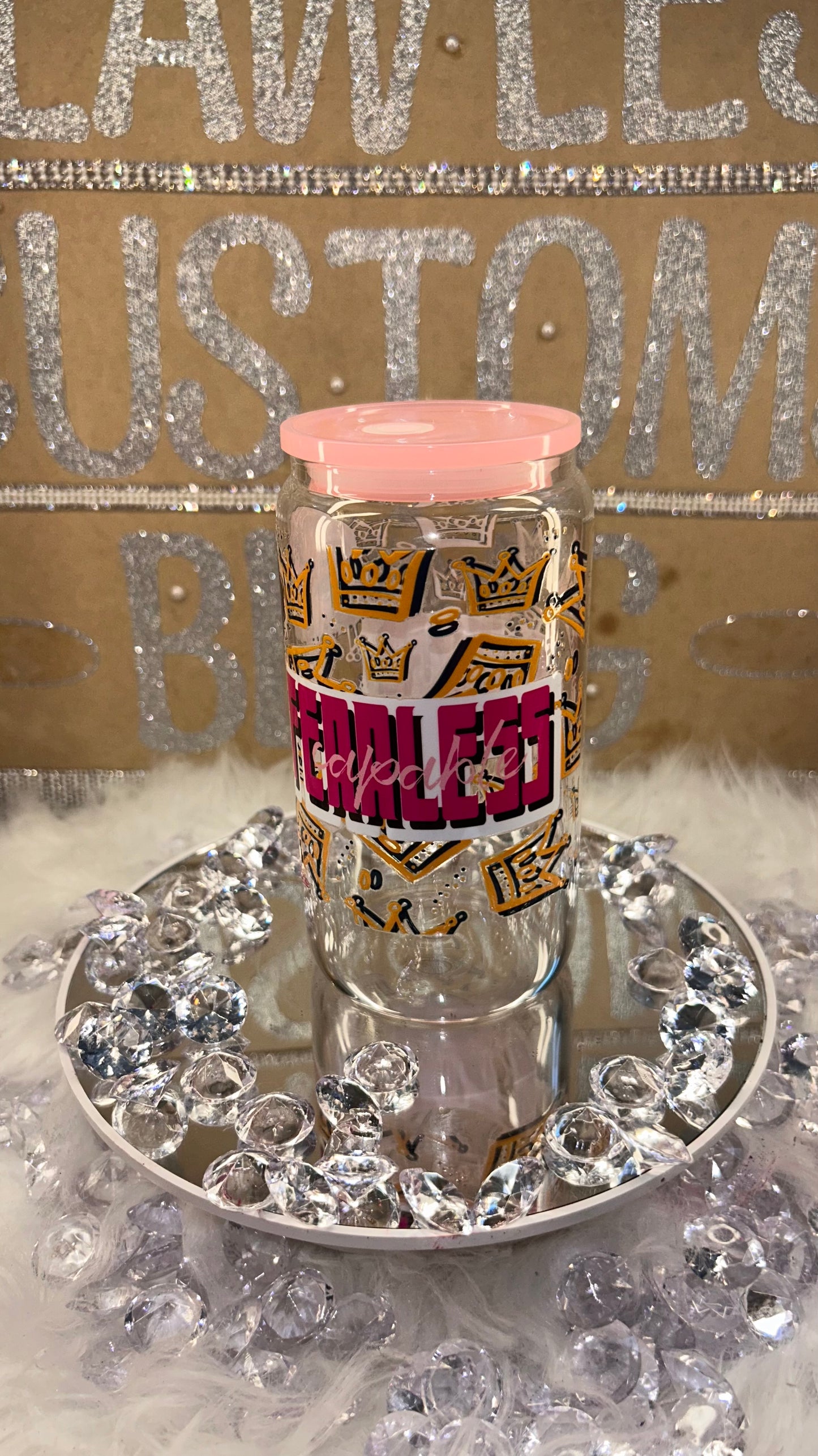 I am Fearless Glass Can