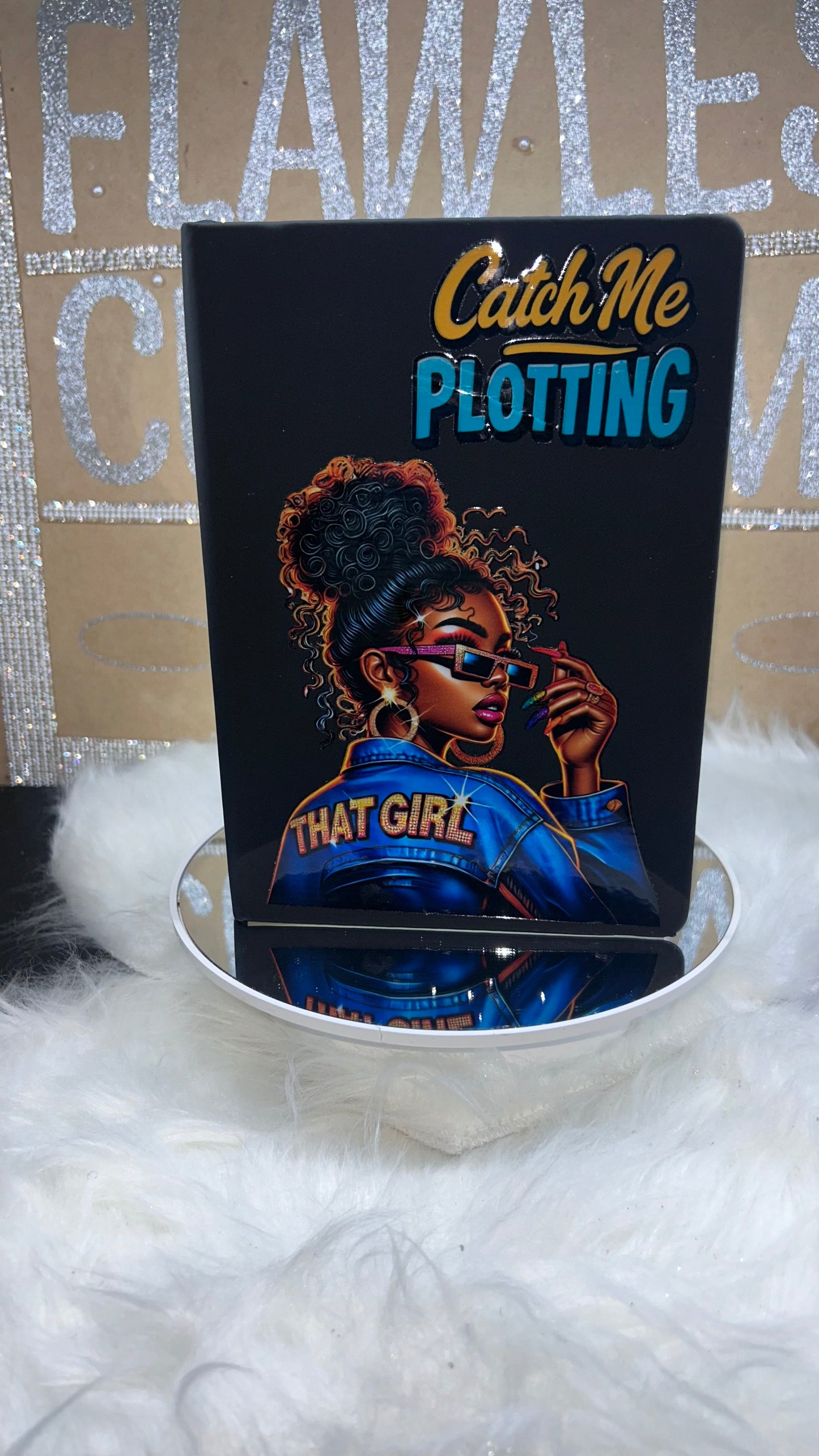 Catch Me Plotting That Girl