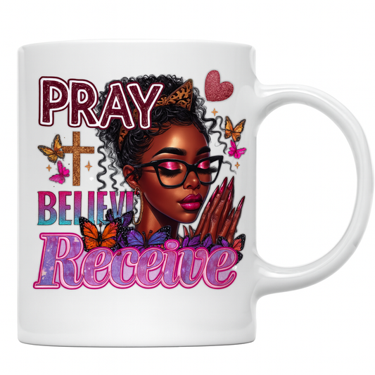 Pray Believe Receive