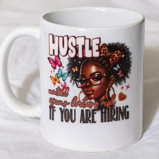 Hustle Until They Ask If Your Hiring