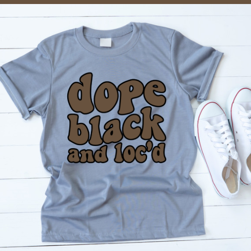 Dope, black and LOCD