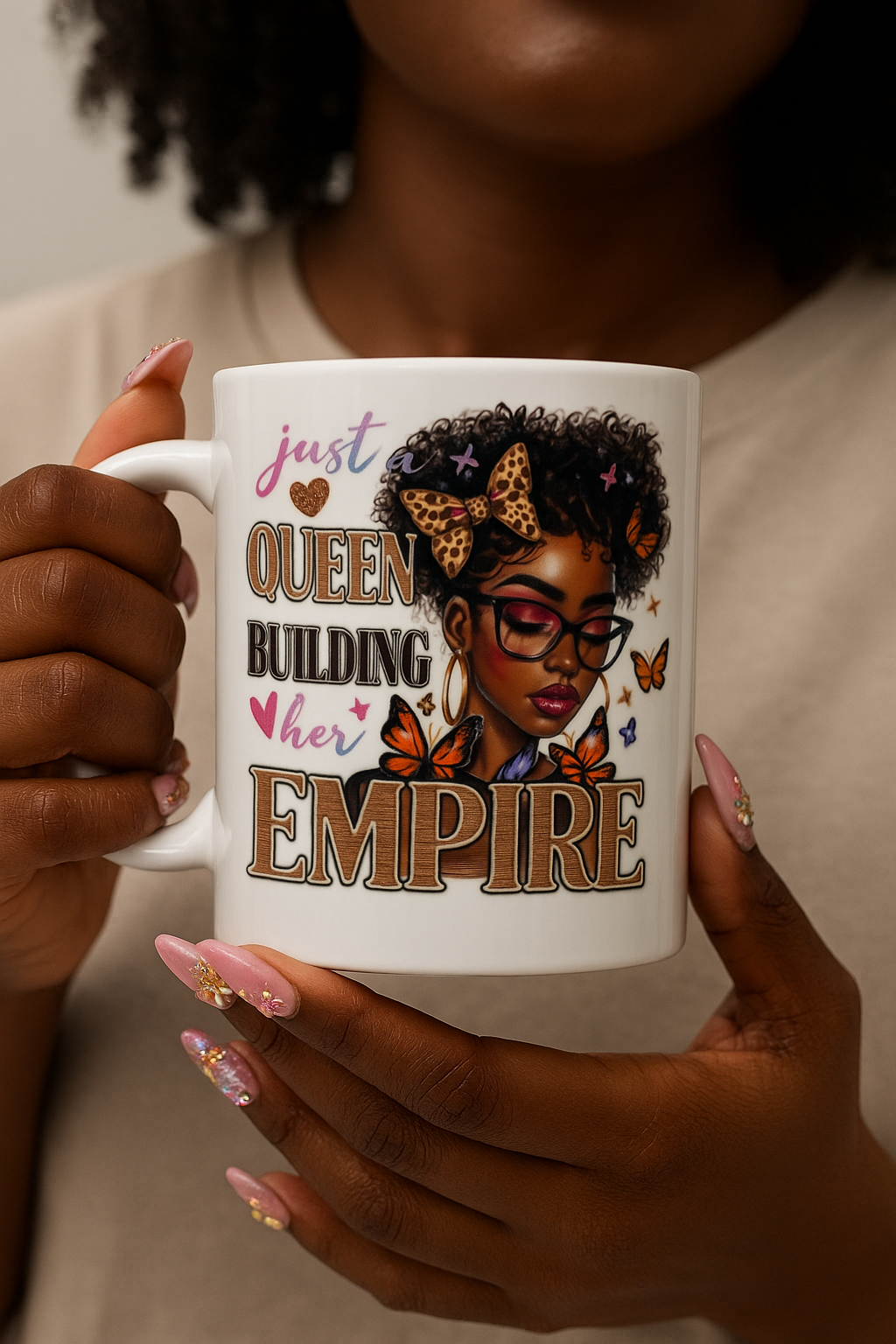 Just A Queen Building Her Empire