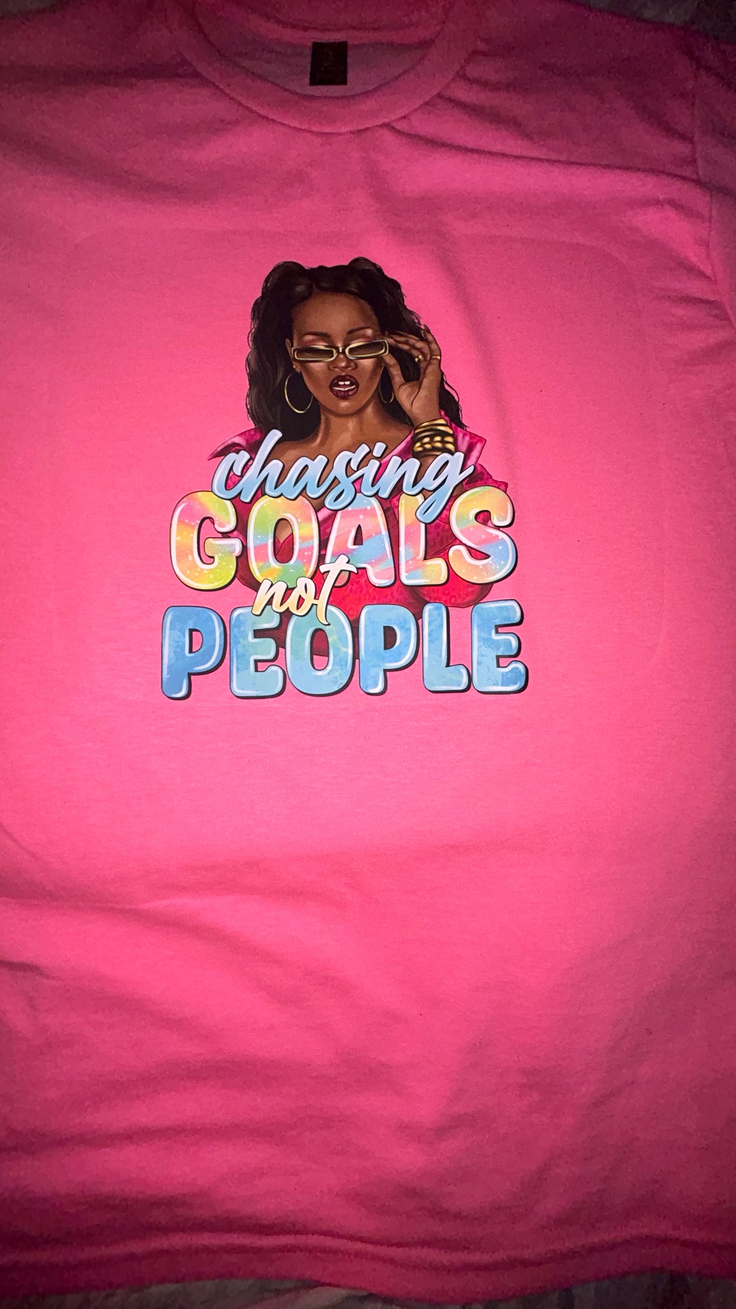 Chasing Goals NOT People T shirt