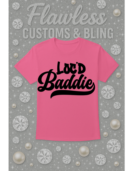 Locd Baddie